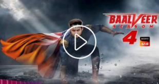 Baalveer 4 11th July 2024 Video Episode 47