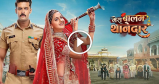 Mera Balam Thanedar 14th September 2024 Video Episode 184